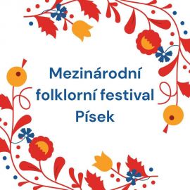 XXXI. Mezinárodní folklorní festival Písek 2026 - akce se koná za podpory města Písku